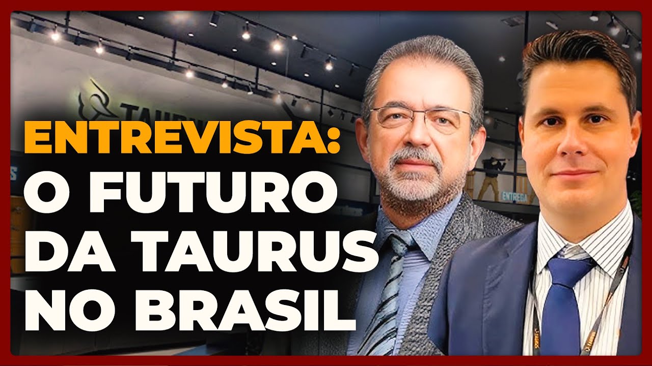 (TAURUS ARMAS) TASA4: Entrevista com Salesio Nuhs, CEO da Taurus e Sergio Sgrillo, CFO