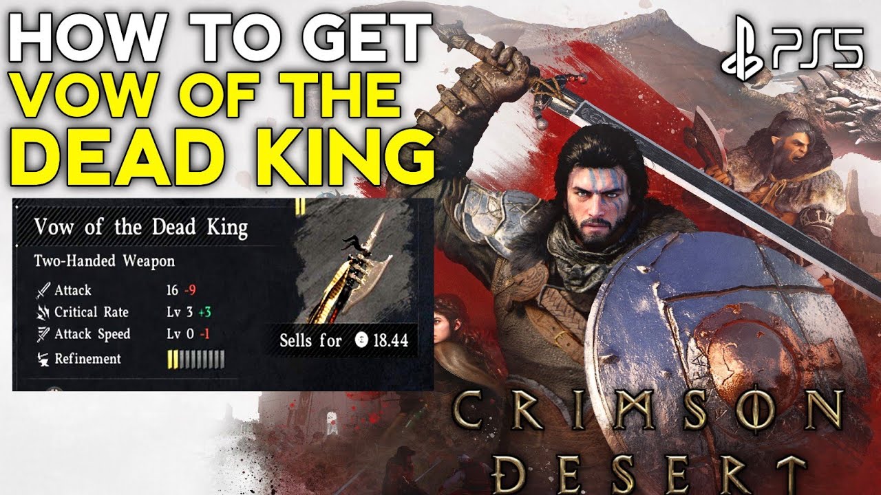 How to Get Vow of The Dead King Two Handed Weapon CRIMSON DESERT Vow of The Dead King