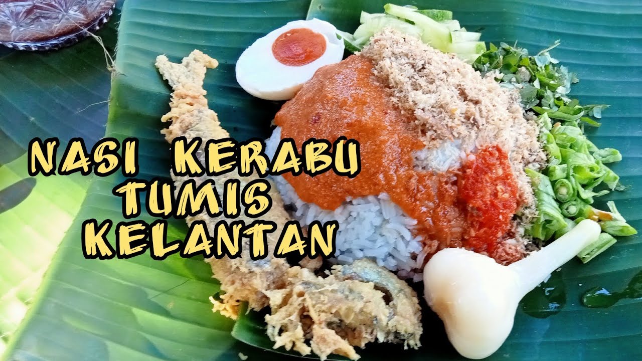 Resipi Nasi Kerabu Tumis Asli | Makanan Terkenal Orang Kelantan