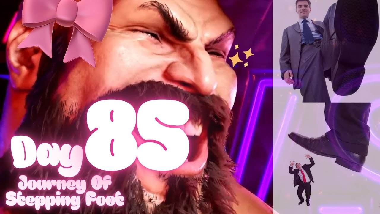 SF6 ⭐踩腳趾之旅 Day85 🦶🏼唔”踩”你呀 👊🏻Street Fighter 街頭霸王 🦶🏼Journey Of Stepping Foot