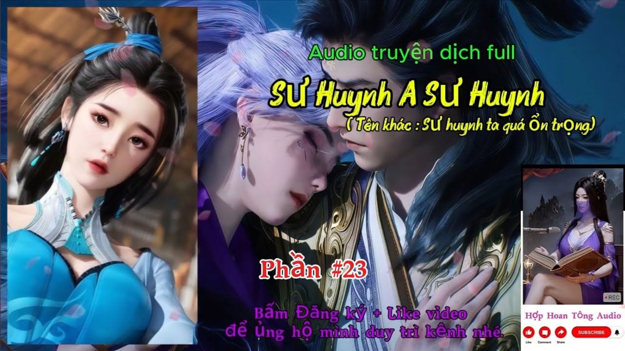 Sư Huynh A Sư Huynh [ Phần 023 ] | Hài Hước, Cân Não| Khi Nhân Vật Chính Chỉ Muốn Sống Thọ!