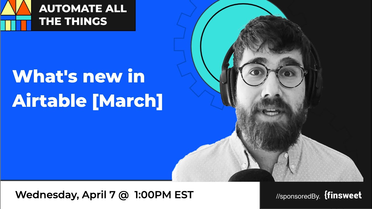 New in Airtable: view sections, sync options, webhooks | AATT #41