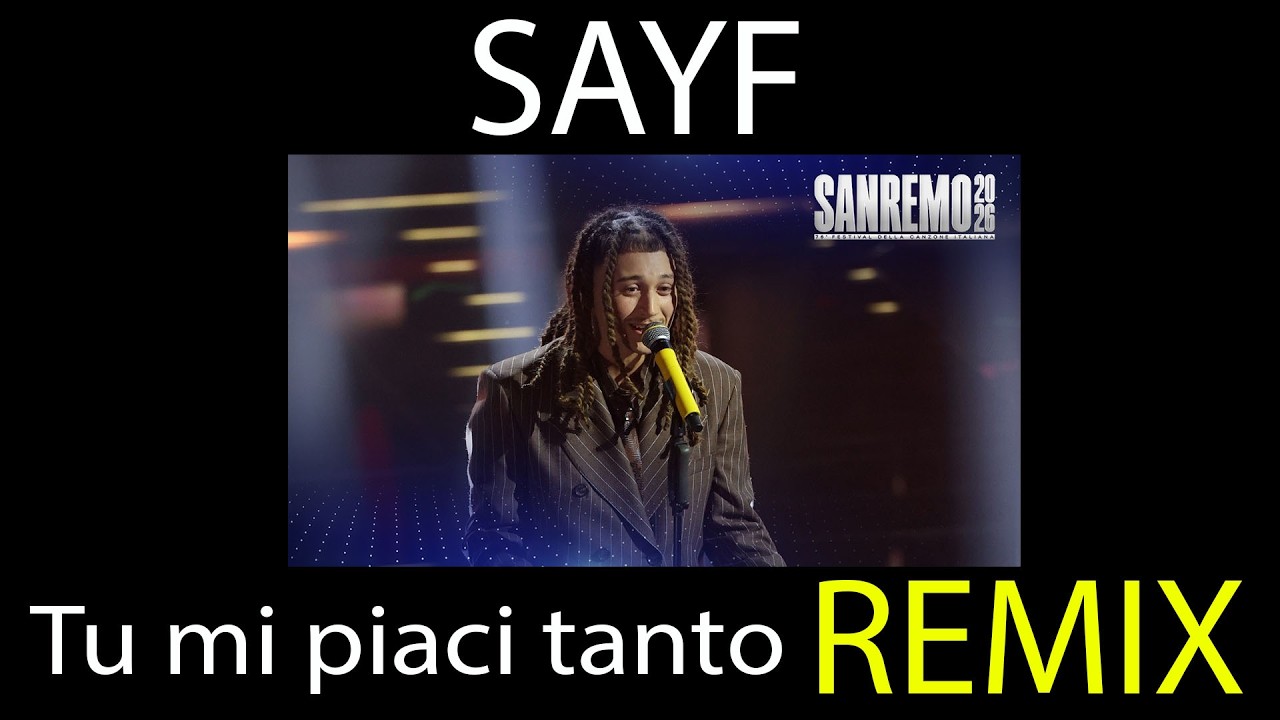 Sayf - Tu mi piaci tanto (sanremo 2026) - Remix by DJ TeCn0