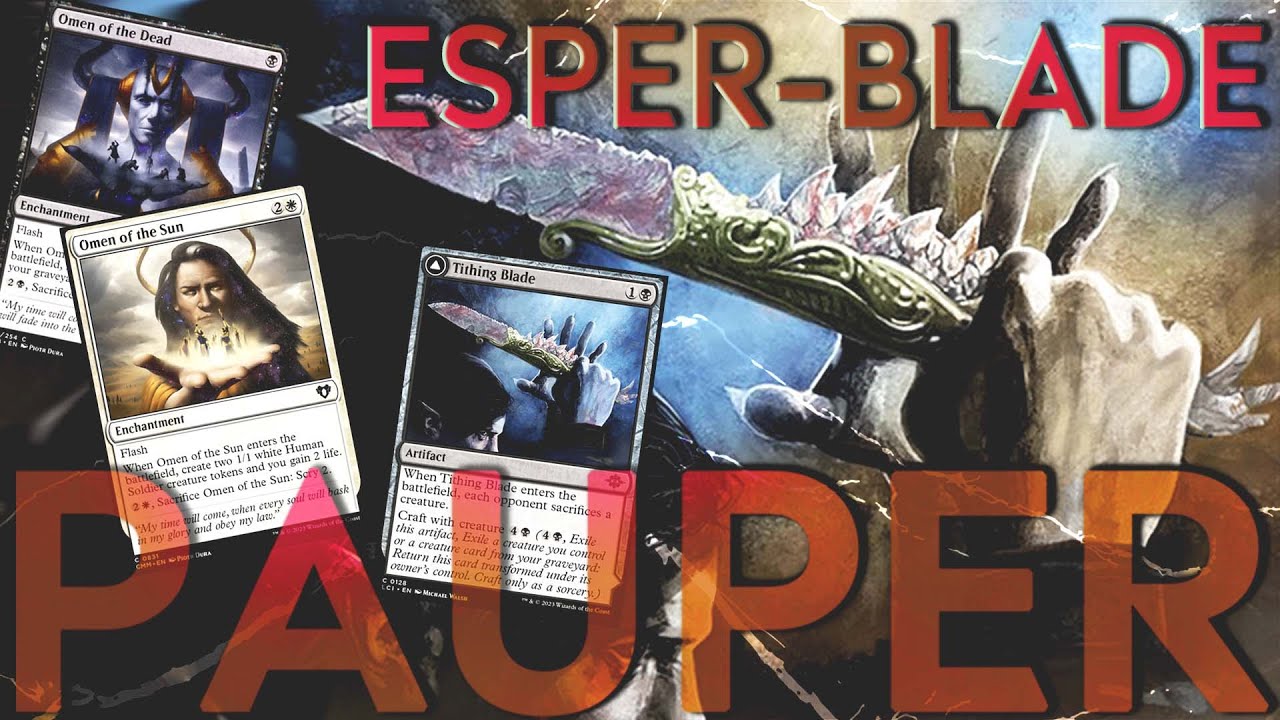 Esper OMEN-Blade!!  | MTG PAUPER