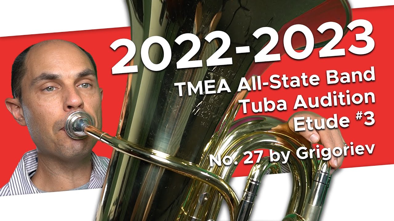 No. 27 (Maestoso) by Grigoriev - 2022-2023 TMEA All-State Band Tuba Audition Etude #3