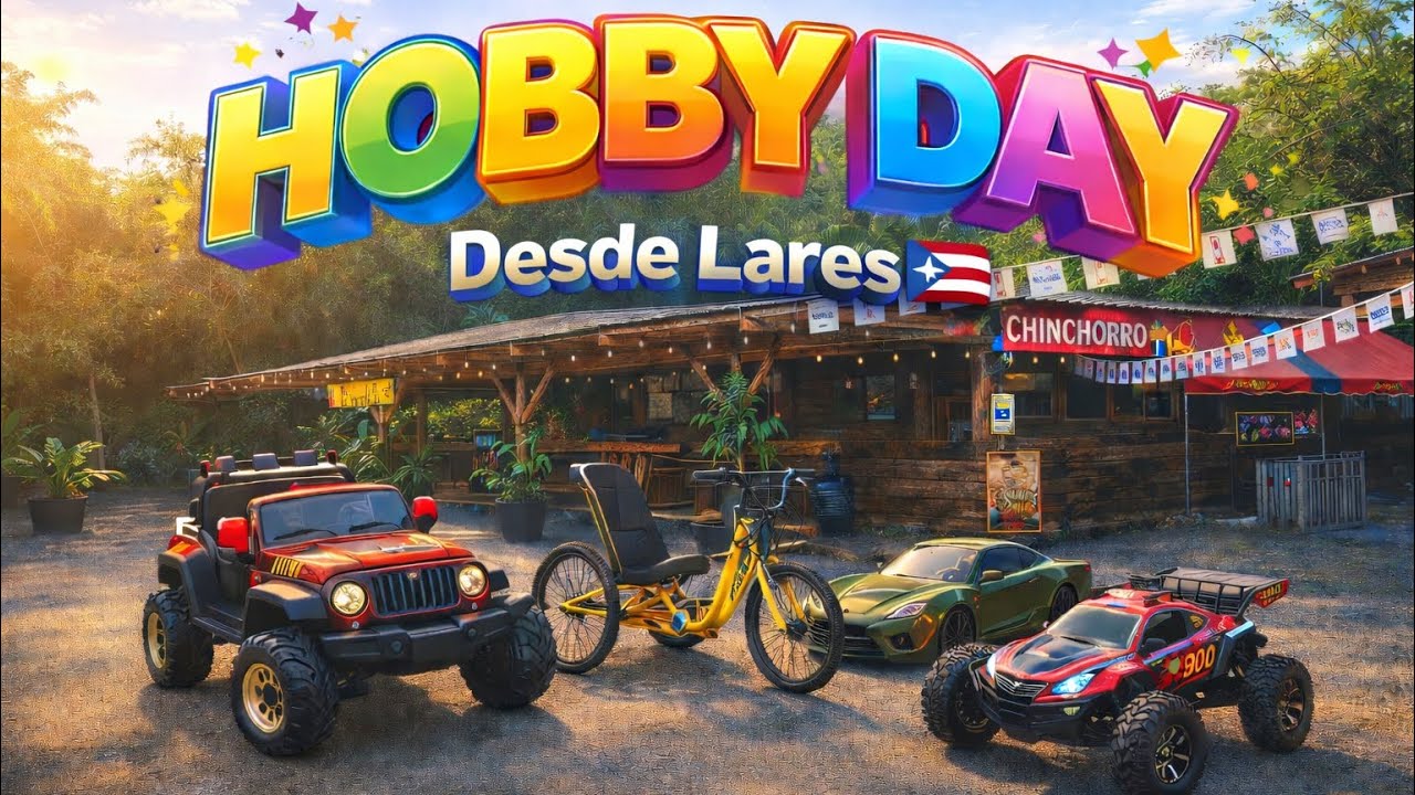 Hobby Day (Desde Lares) 🇵🇷🔥