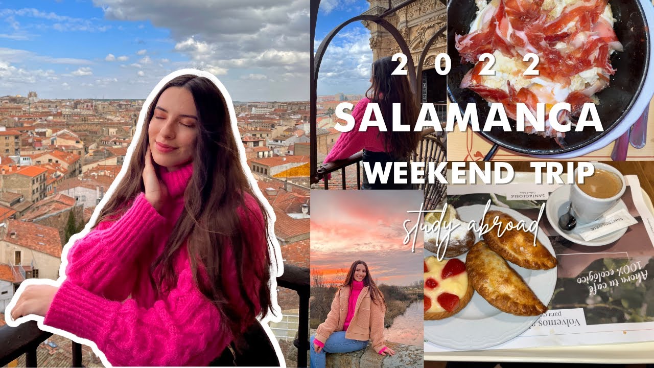 SALAMANCA | study abroad vlog 2022