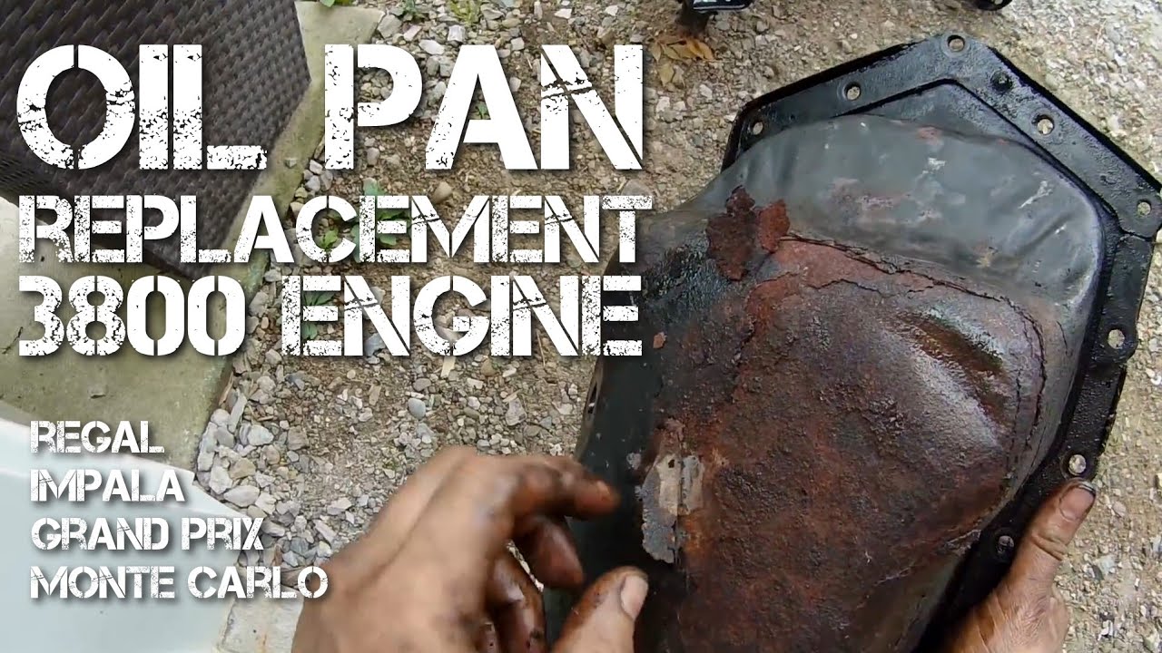 Oil Pan Replacement Pontiac Grand Prix GM 3800 Engine Buick Chevrolet