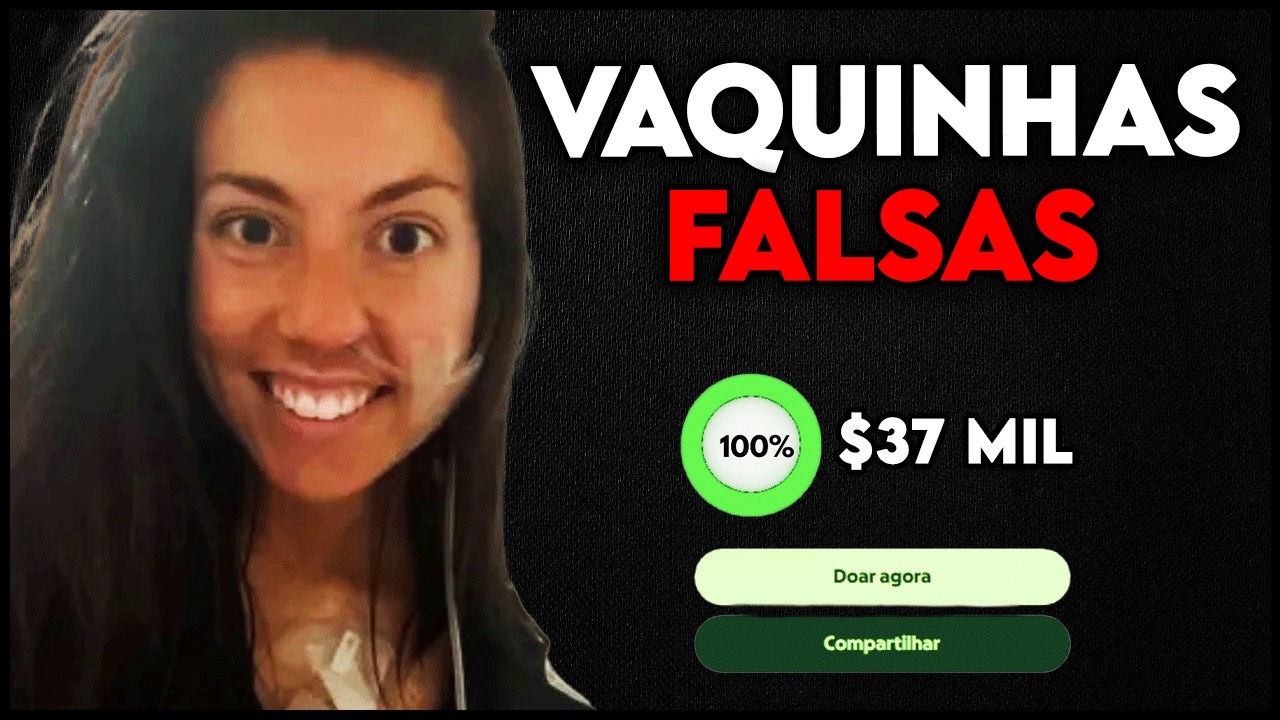 As Piores Vaquinhas Falsas