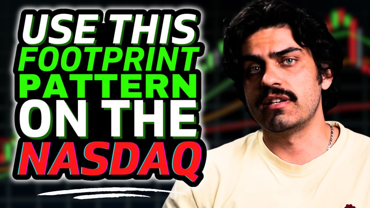 USE THIS Footprint Pattern on Nasdaq for Entries (Order Flow Concepts)