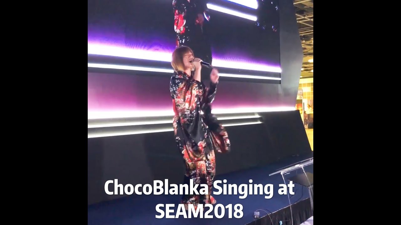 ChocoBlanka Singing at SEAM 2018