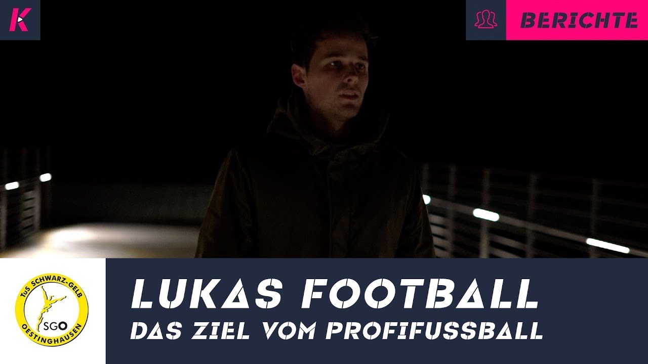 Vom Youtuber zum Fu&szlig;ballprofi? Lukas 