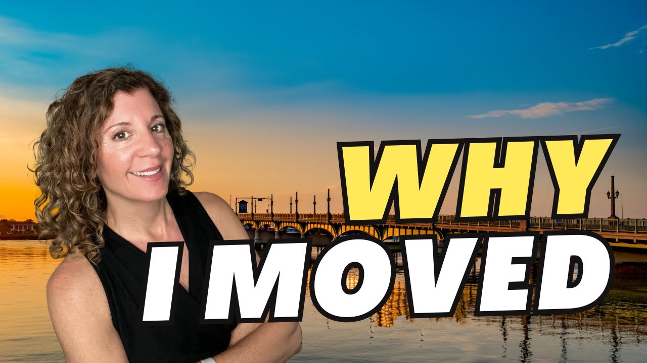 Why I Moved to St Augustine Florida & Why You Might Too!