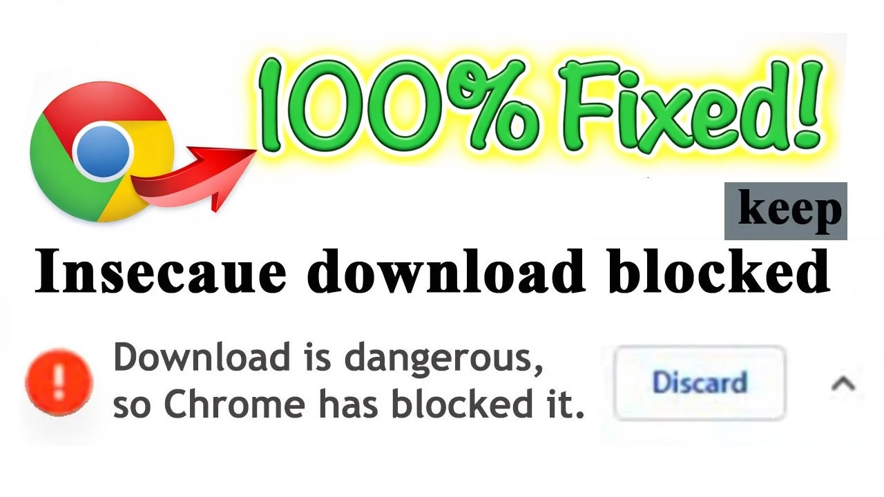 How to Stop Chrome From Blocking Downloads | Insecure Download Blocked