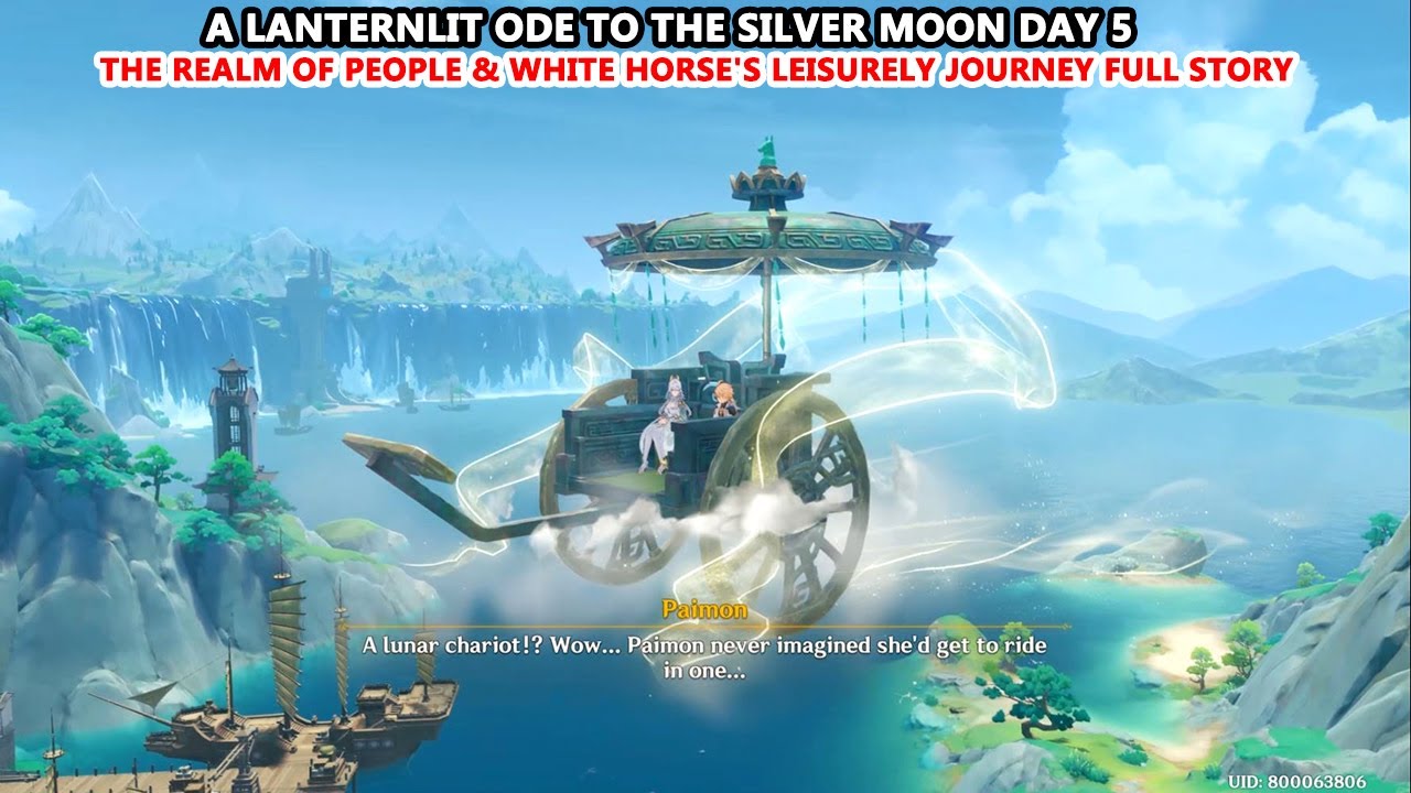 A Lanternlit Ode to the Silver Moon Day 5 : The Realm of People & White Horse's Leisurely Journey