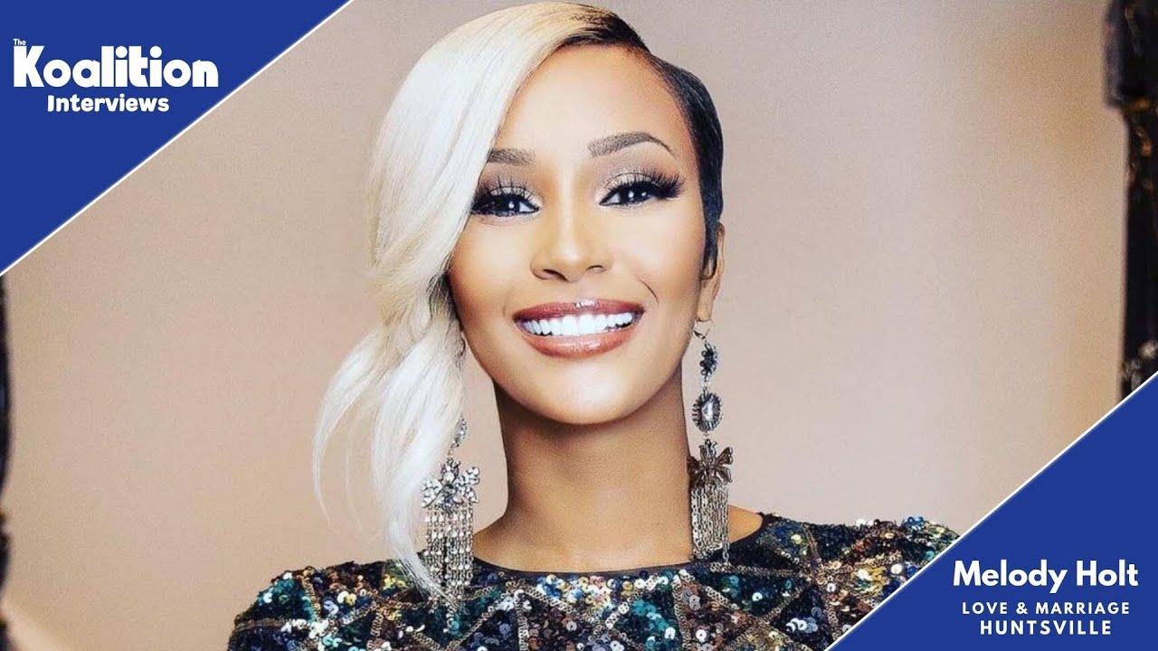 Love & Marriage Huntsville's Melody Holt Talks Energy Vampires, Misconceptions & More