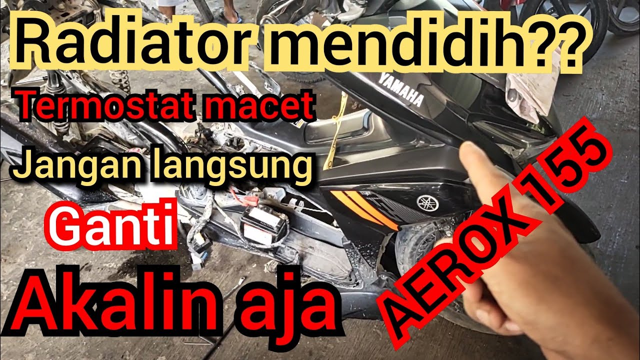 CARA MENGATASI OVER HEAT AEROX 155