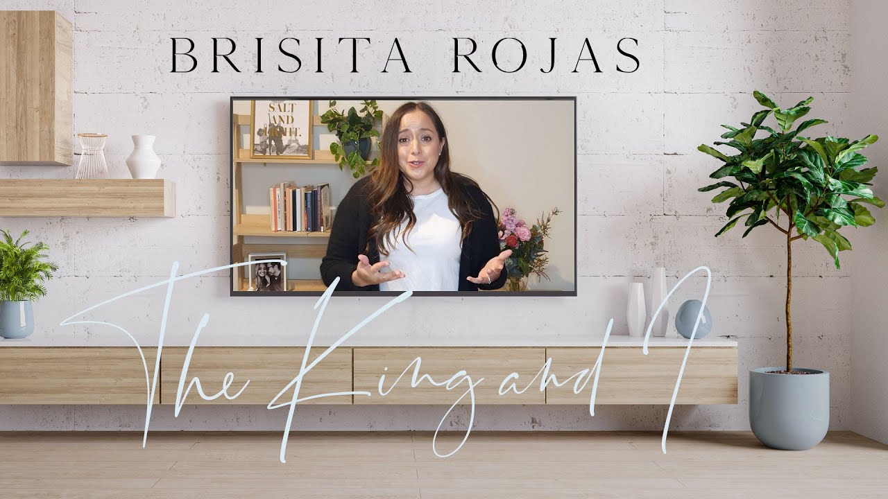 The King and I - Brisita Rojas