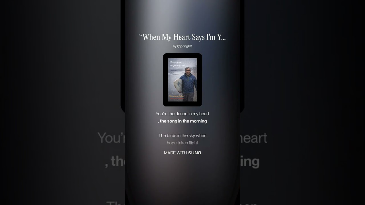“When My Heart Says I'm Yours