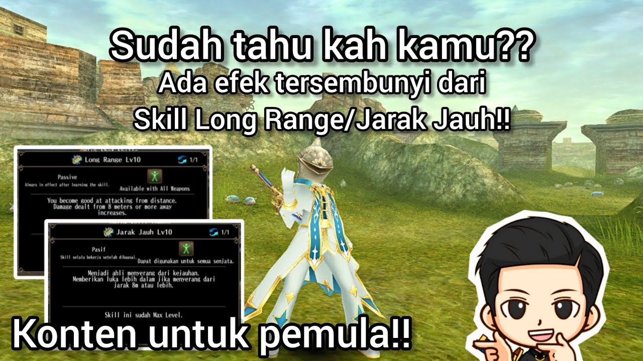 Sudah tahu kah kamu?? Ada efek tersembunyi dari Skill Long Range/Jarak Jauh!! Toram Online