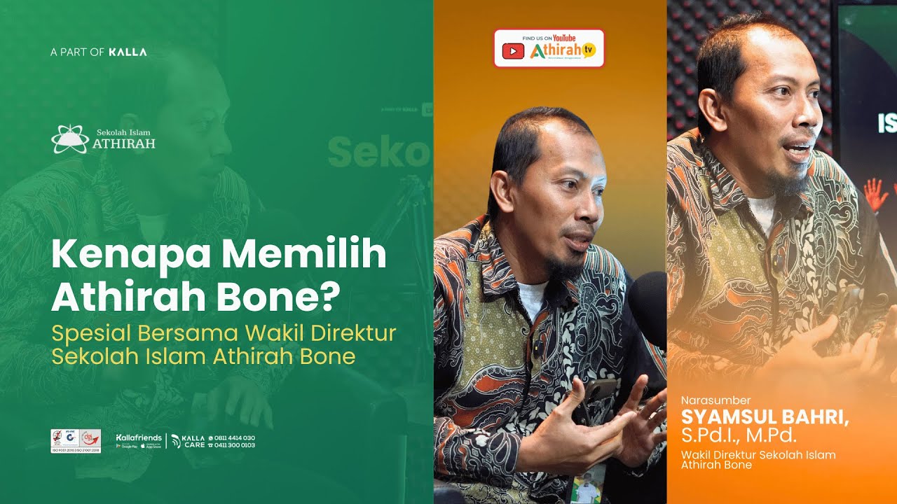 👉 Kenapa Harus Memilih Athirah Bone❓SYAMSUL BAHRI, S.Pd.I., M.Pd.