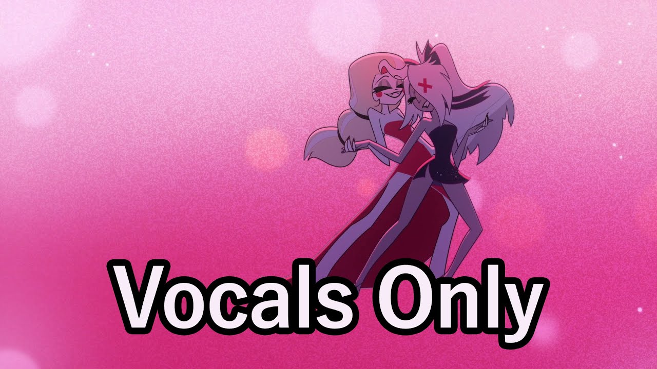 Easy (Isolated Vocal) - Hazbin Hotel