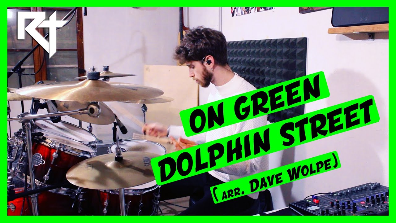 ON GREEN DOLPHIN STREET (arr. Dave Wolpe) | (Drum Playthrough by Roberto Toschi)