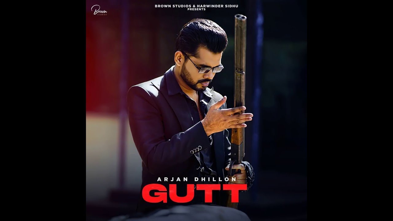 GUTT Official Video   Arjan Dhillon   Mxrci   B2gether Pros   Latest Punjabi Songs 2021  720 X 1280