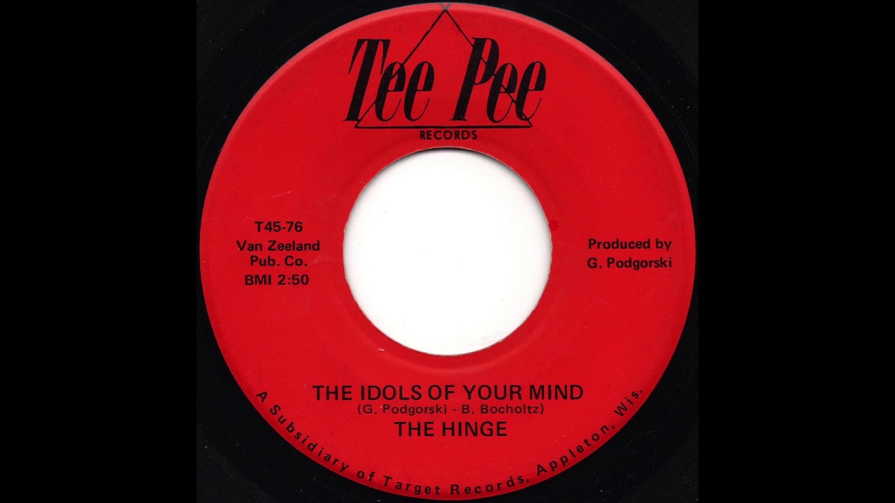 The Hinge - The Idols Of Your Mind (1968)