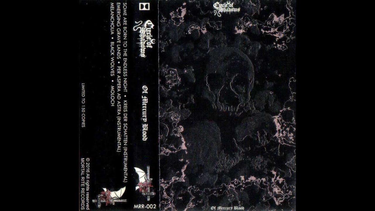 Circle of Shadows - Of Mercury Blood (Demo 2016)