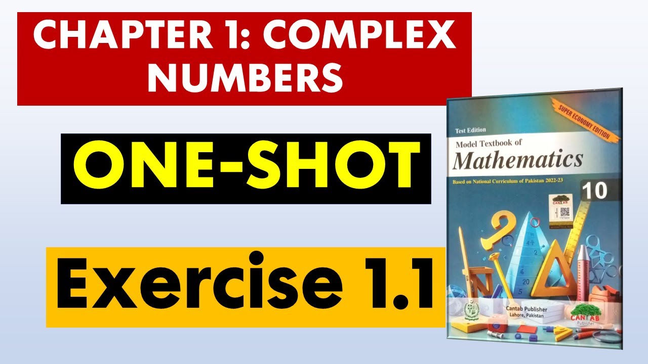Chapter 1: Complex Numbers | Exercise 1.1 | Class 10 Maths | Cantab Publishers | Federal Board