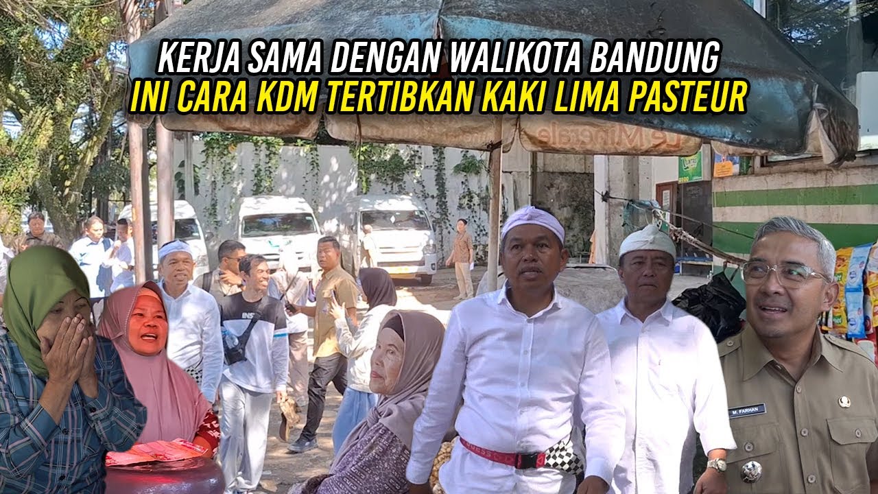 KERJA SAMA DENGAN WALIKOTA BANDUNG | INI CARA KDM TERTIBKAN KAKI LIMA PASTEUR
