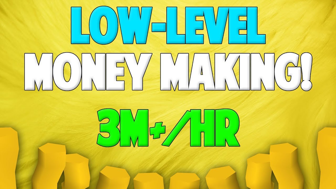 Runescape 2018 | Low-Level Money Making Guide