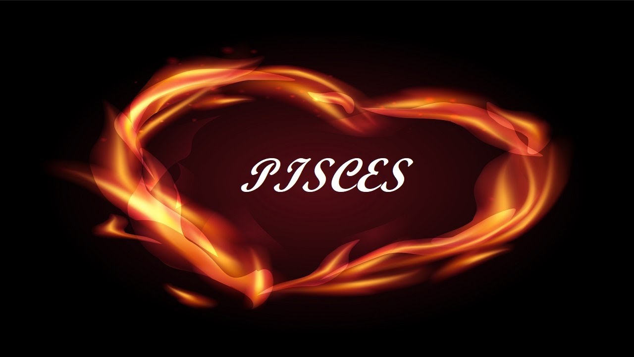 PISCES: They Can't Fight the Feelings