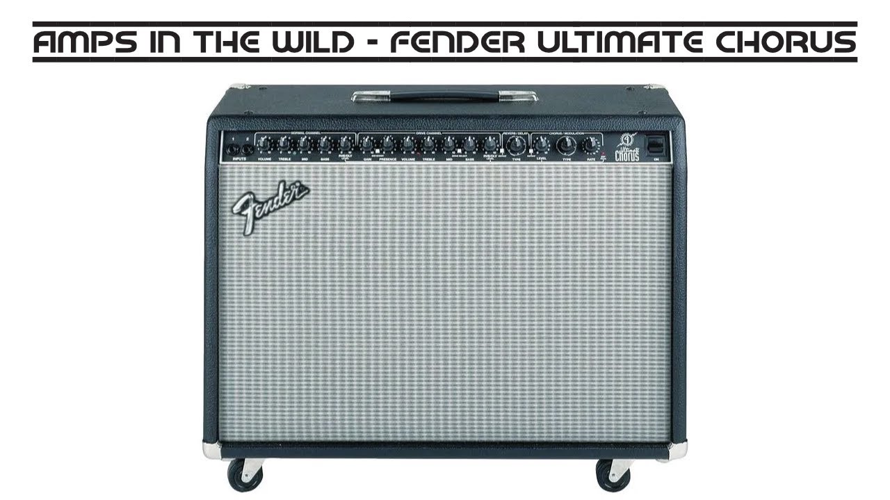 УСИЛИТЕЛИ В ДИКОЙ ПРИРОДЕ - Fender Ultimate Chorus