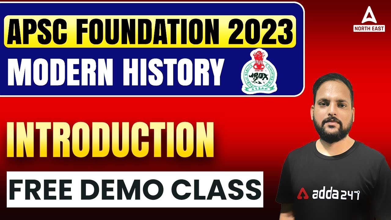 APSC Assam Preparation 2023 | Modern Indian History for APCE CCE Prelims 2023 | Introduction