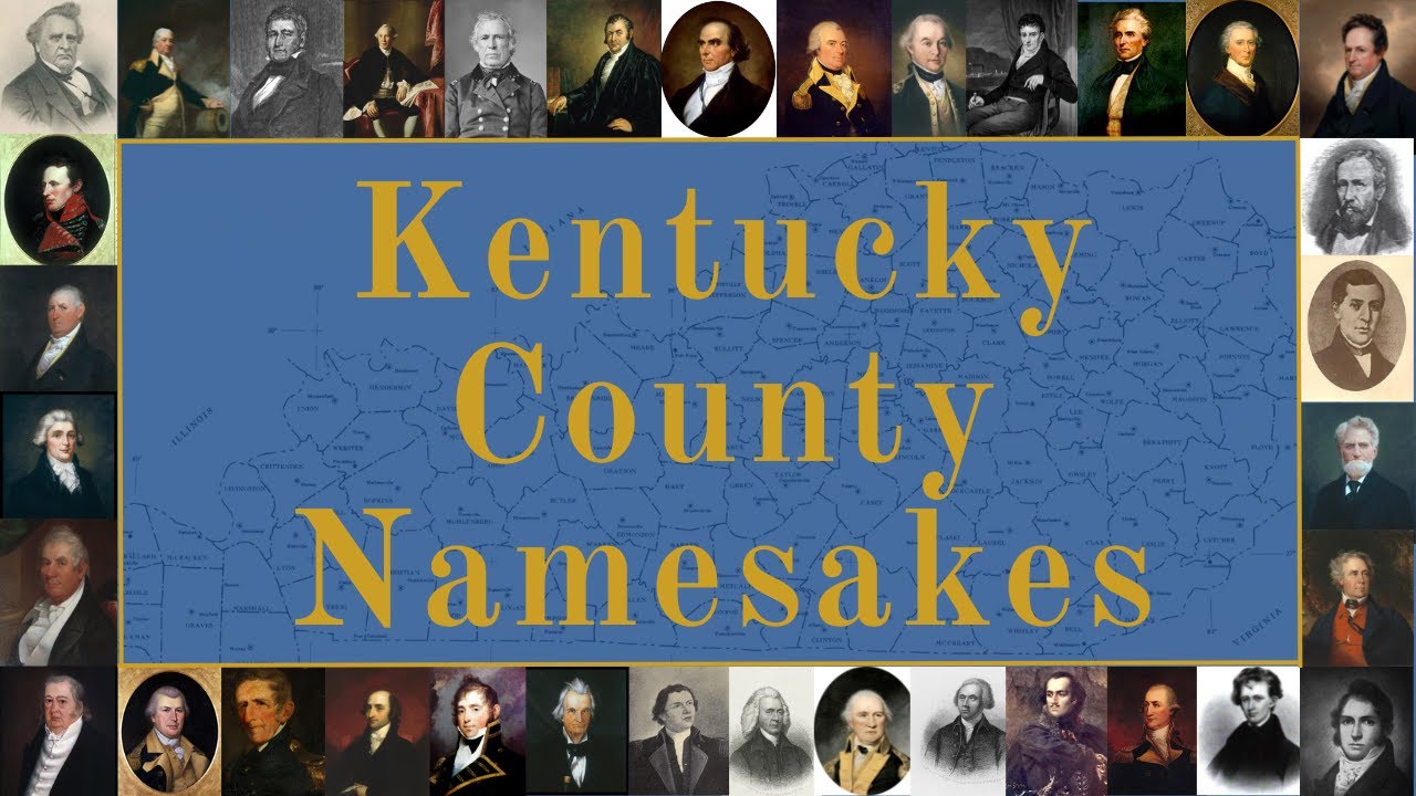 Kentucky County Namesakes