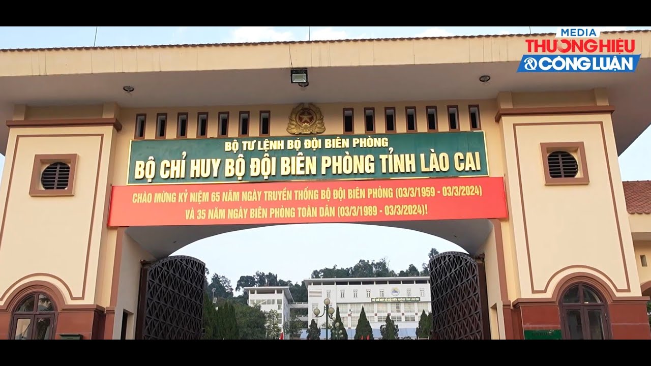Bộ đội biên phòng tỉnh Lào Cai – Lá chắn thép bảo vệ biên cương tổ quốc