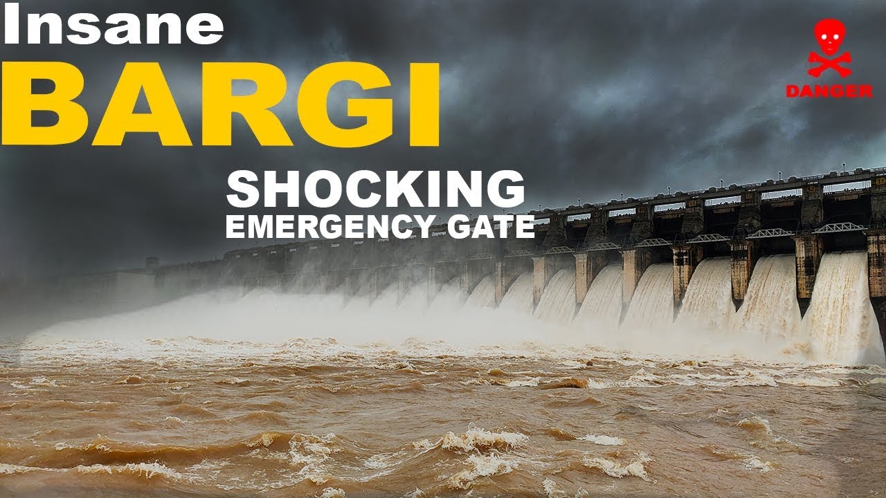 BARGI DAM Insane   - EMERGENCY GATE   #WITH  # REALME 5 PRO