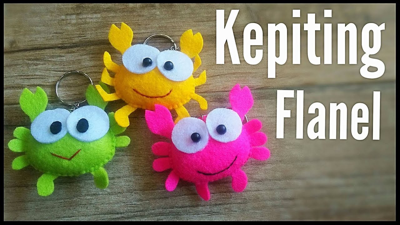 Tutorial Flanel Felt | Cara Membuat Gantungan Kunci KEPITING / CRAB