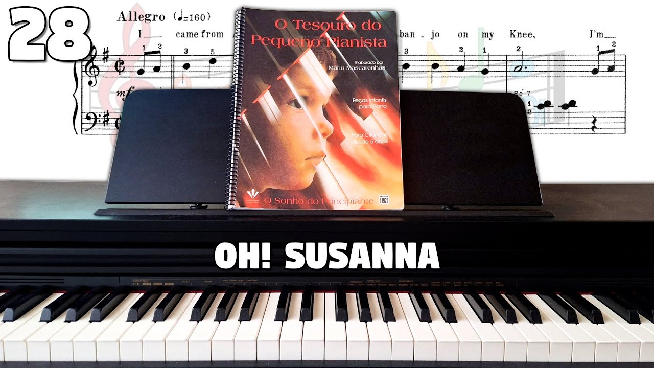 O Tesouro do Pequeno Pianista | 28: Oh! Susanna