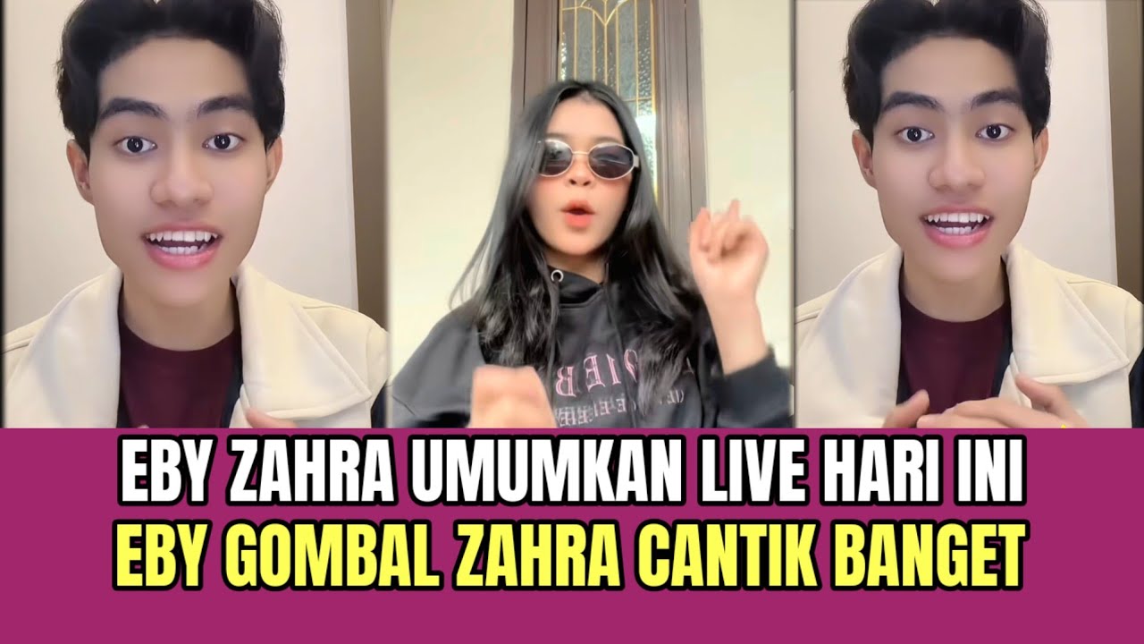 Eby Zahra Umumkan Live Hari Ini, Eby Gombal Zahra Cantik Banget!