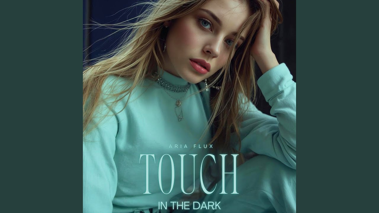 Touch in the Dark
