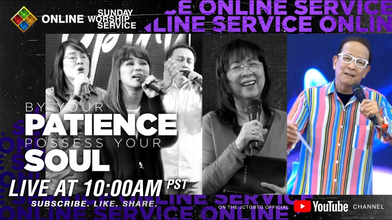 By Your Patience, Possess Your Soul - Worship Service (May 3, 2020)