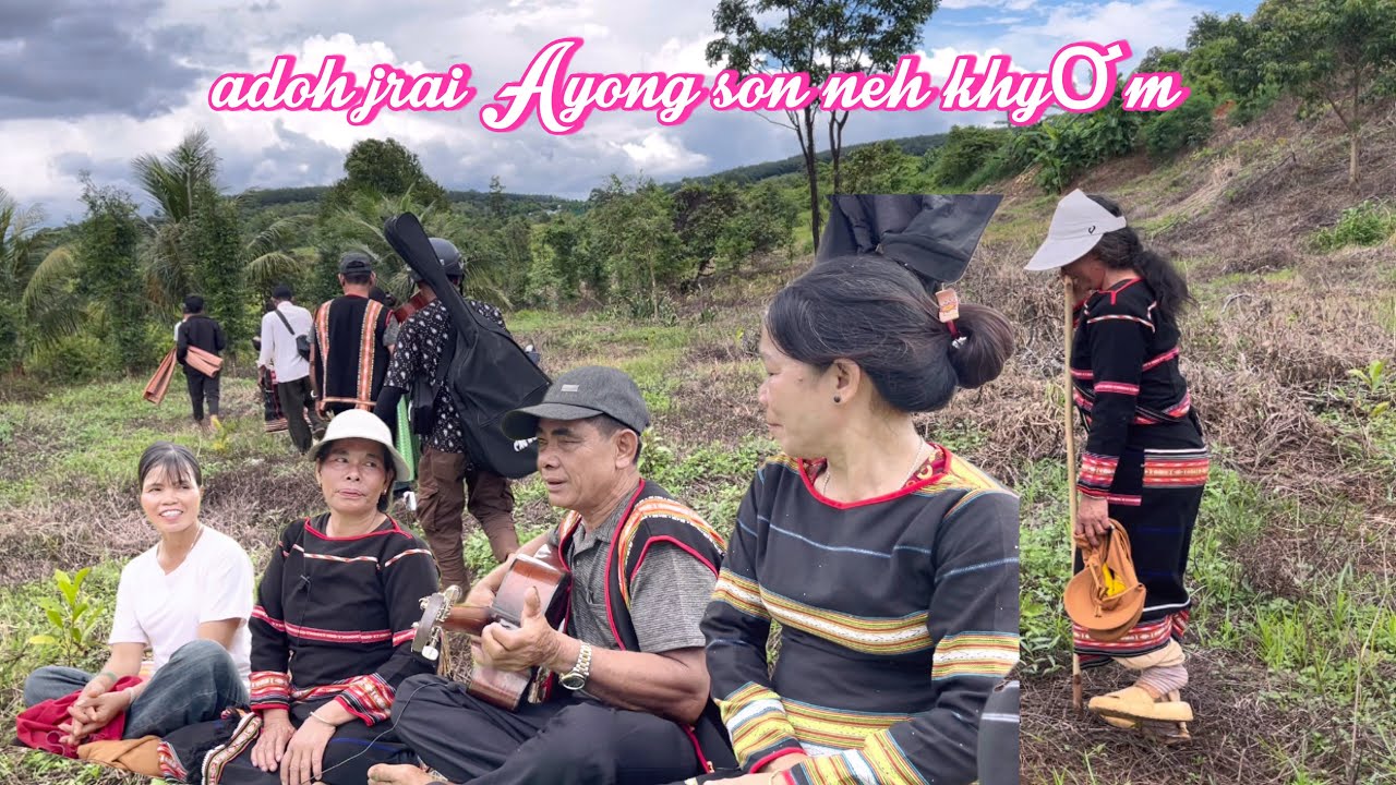 Adoh ayong son neh khyơm plei gông tai giao@siukuechtv 