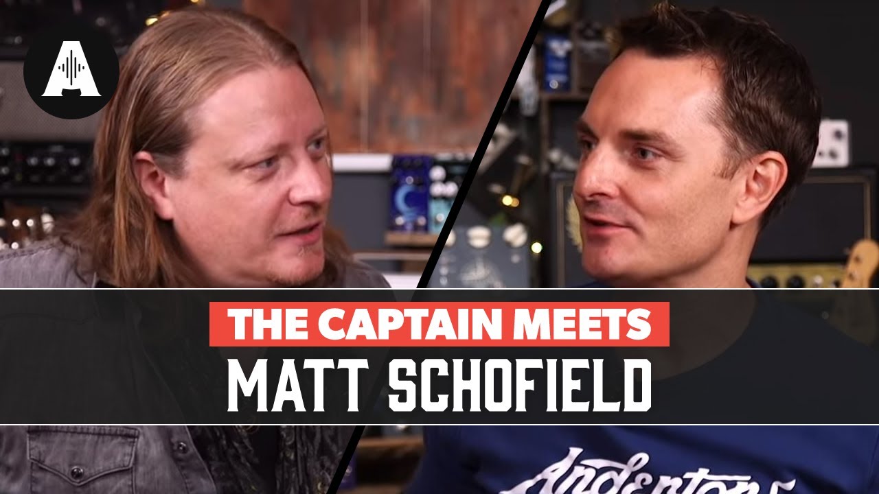 The Captain Meets Matt Schofield