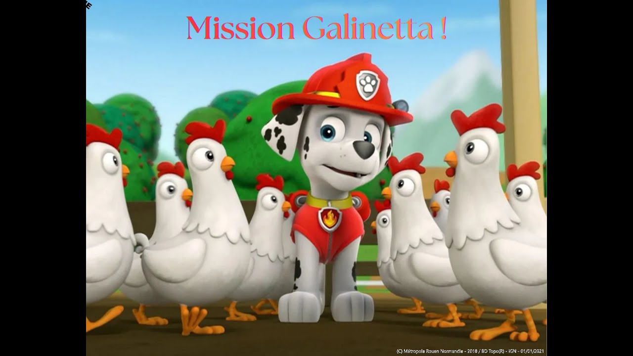 Mission Galinetta!