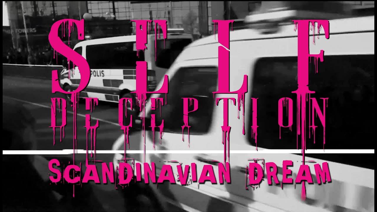 Self Deception  - The Scandinavian Dream (OFFICIAL LYRIC VIDEO)