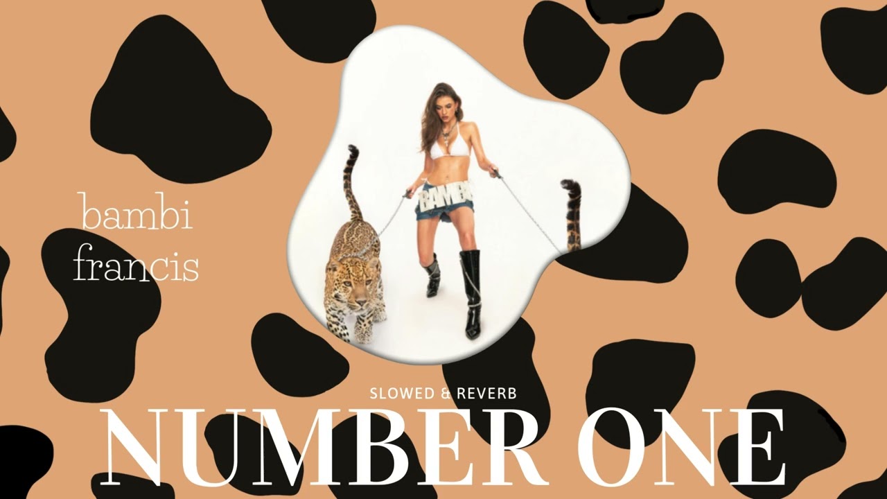 bambi - NUMBER ONE [slowed & reverb]