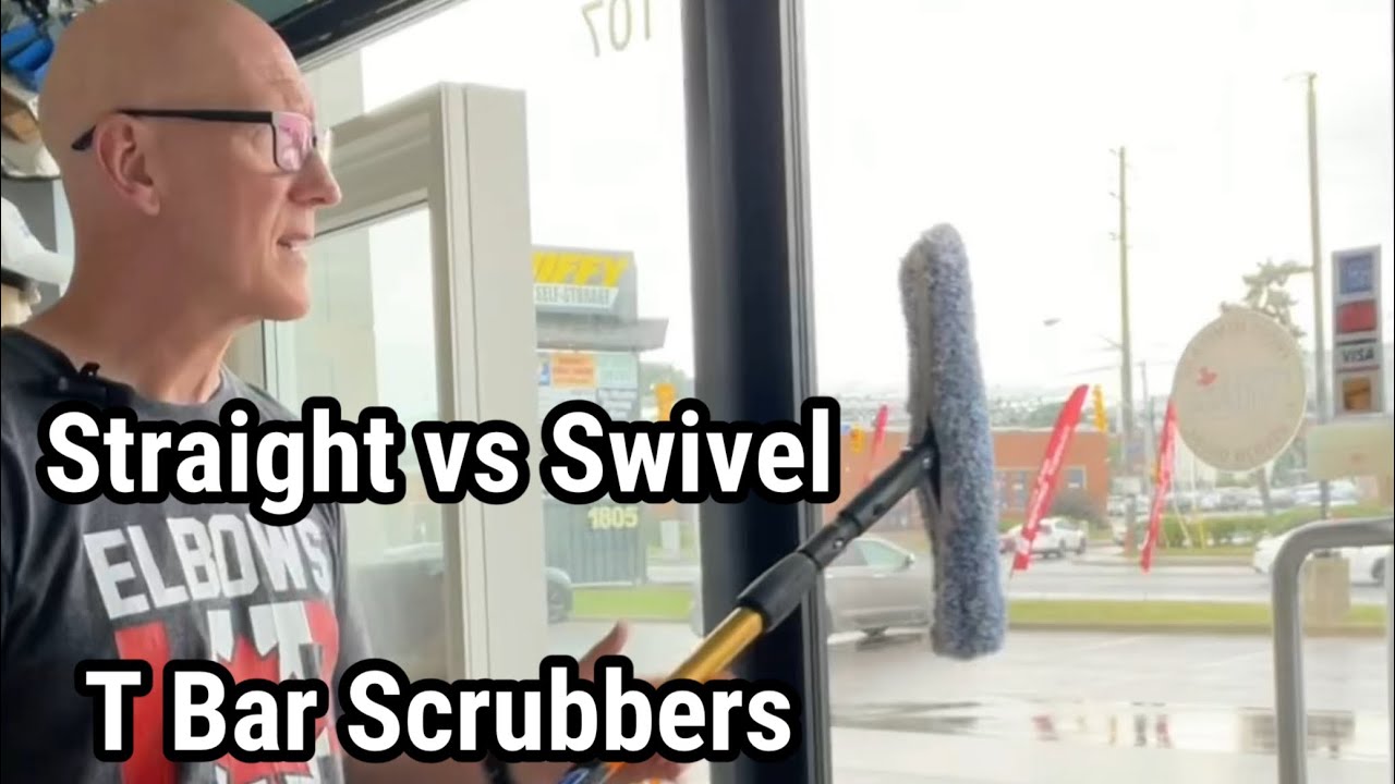 Straight T Bar versus Swivel T Bar Scrubber for window cleaning.